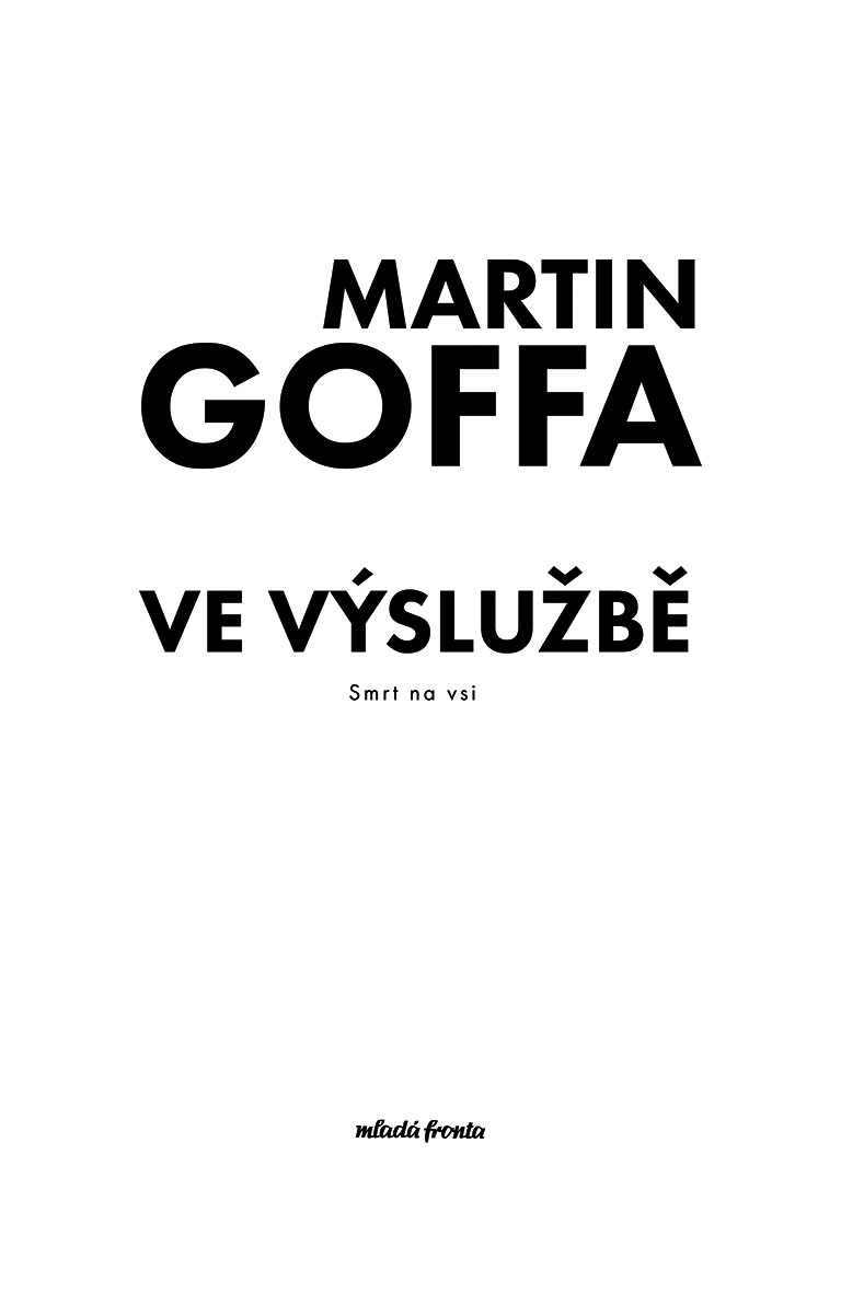 Ve výslužbě - Smrt na vsi