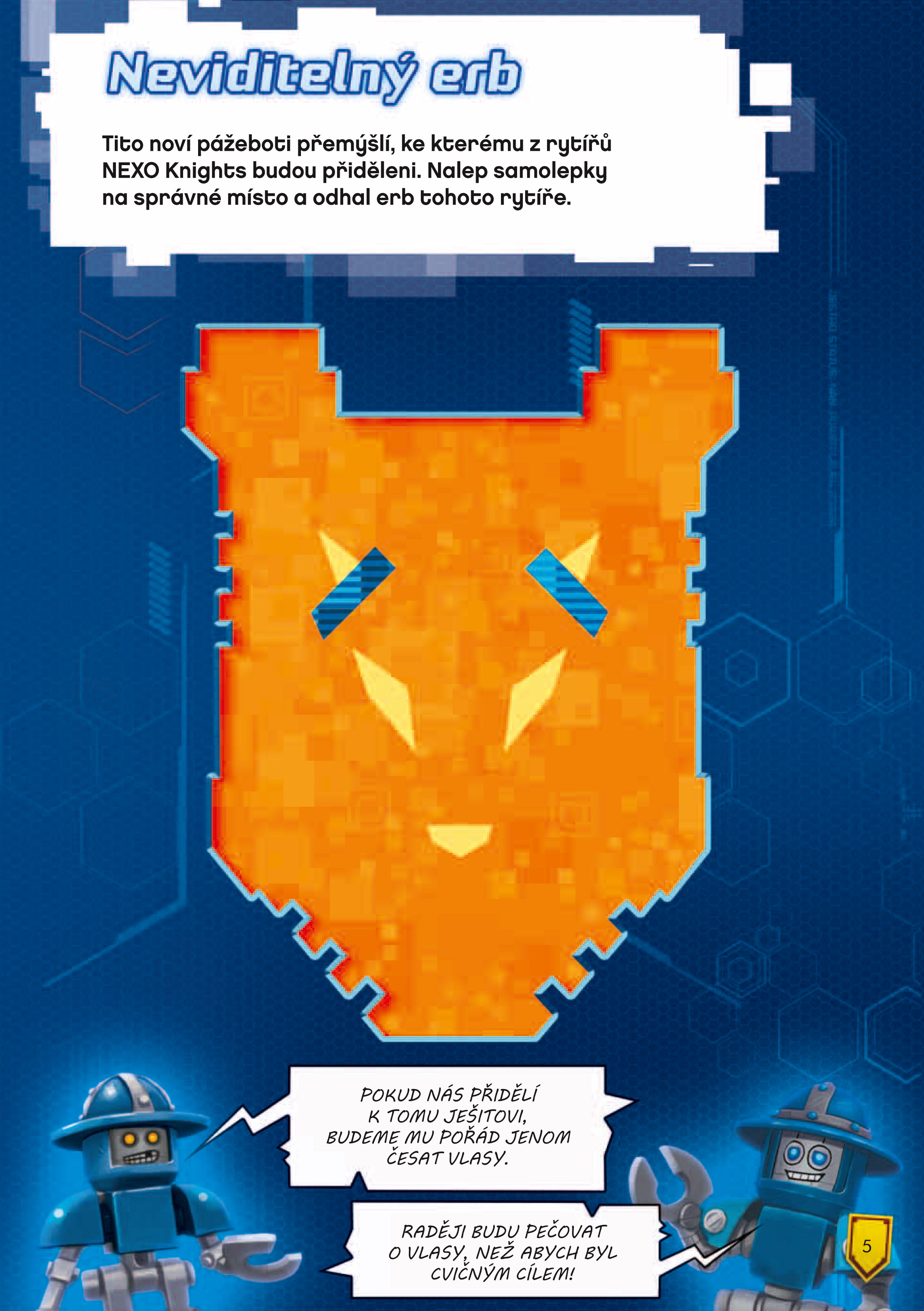 LEGO® NEXO KNIGHTS™ Připrav se, pozor, lep!