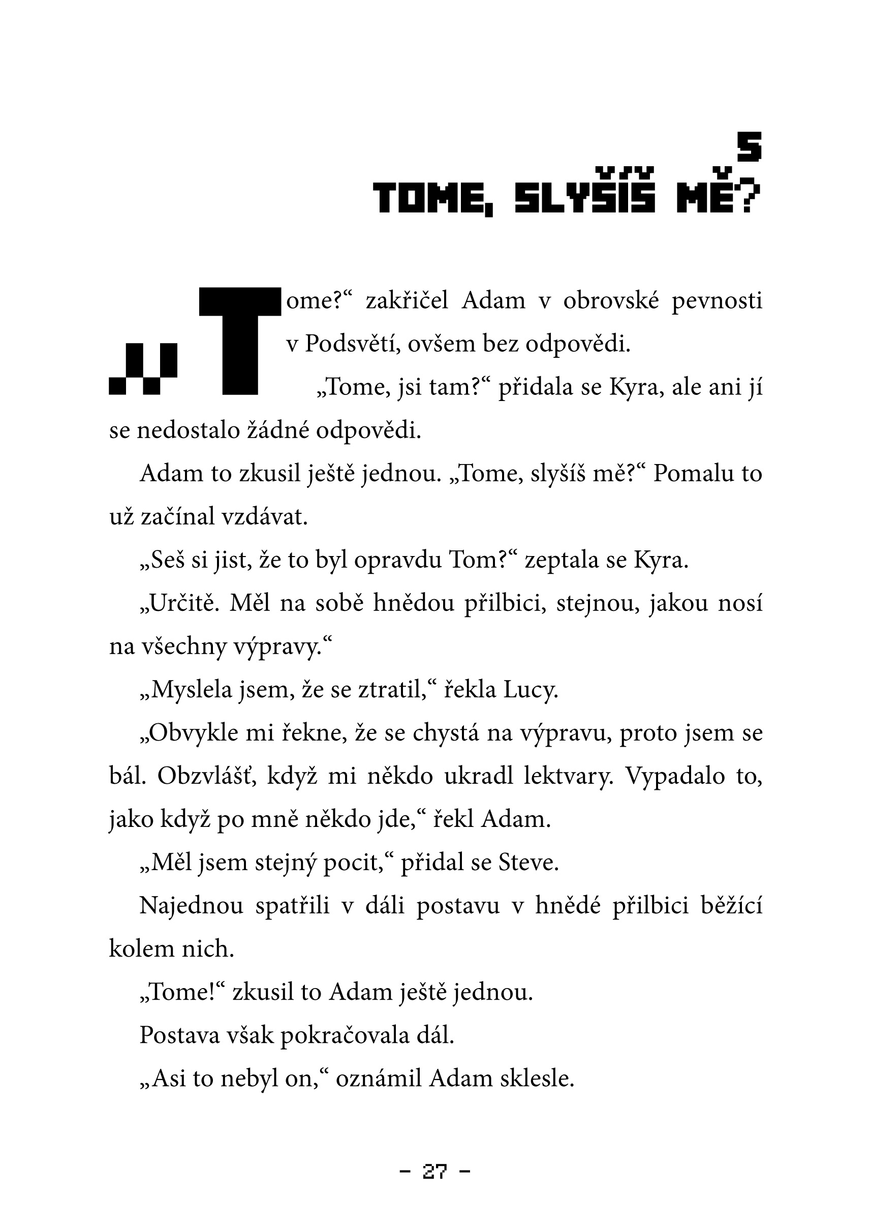 Tajemný záškodník