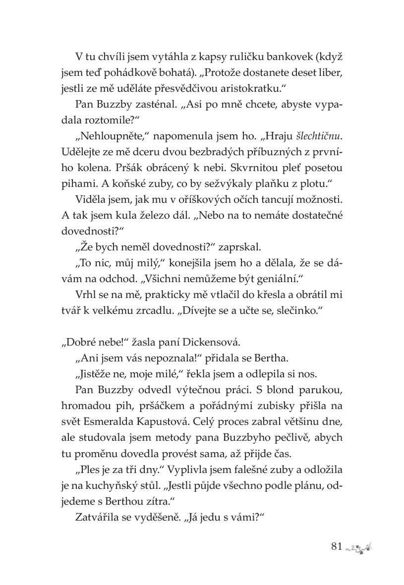 Poděska Ivy – Zastavte ji někdo! 