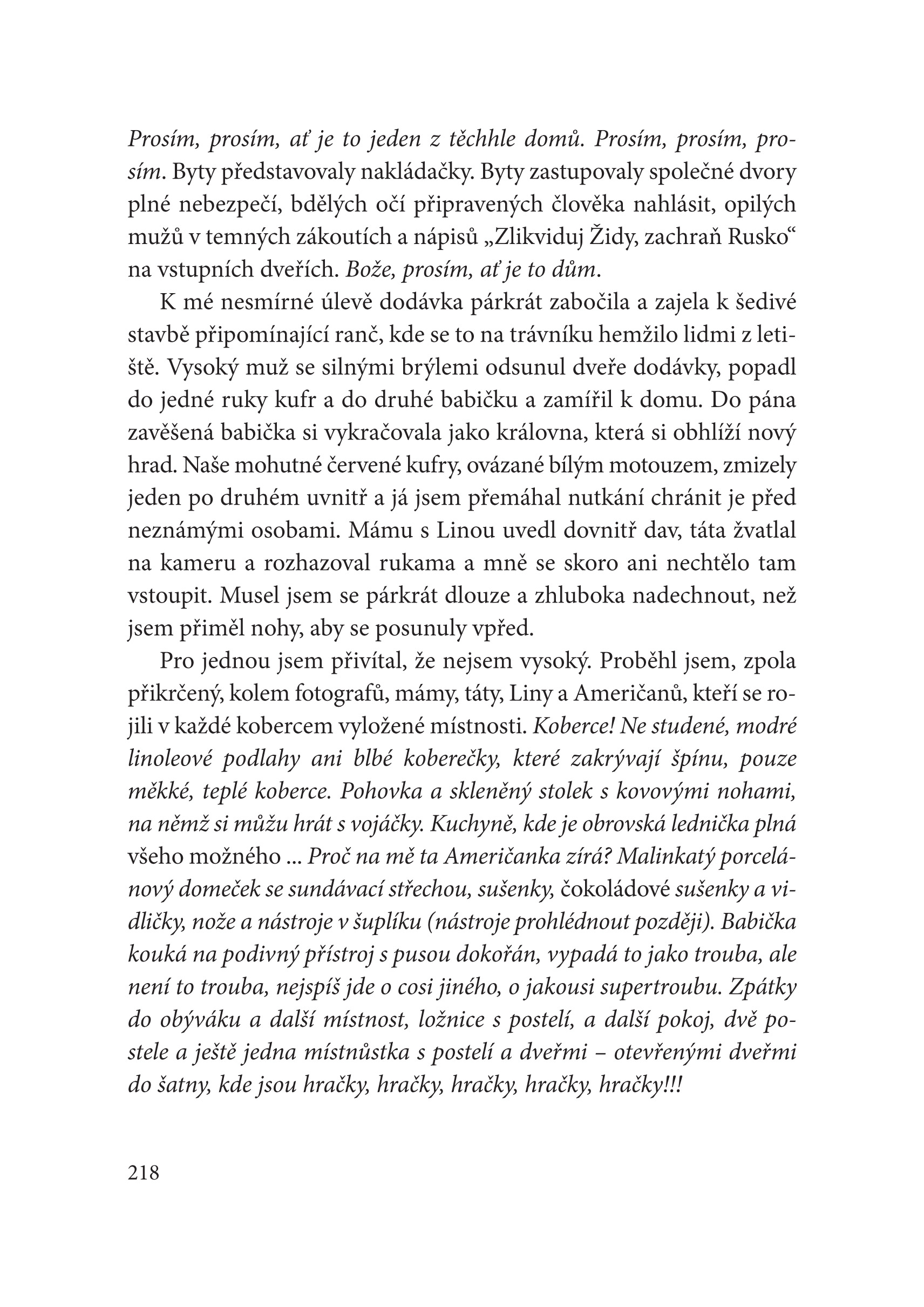Batoh, medvěd a osm kartonů vodky