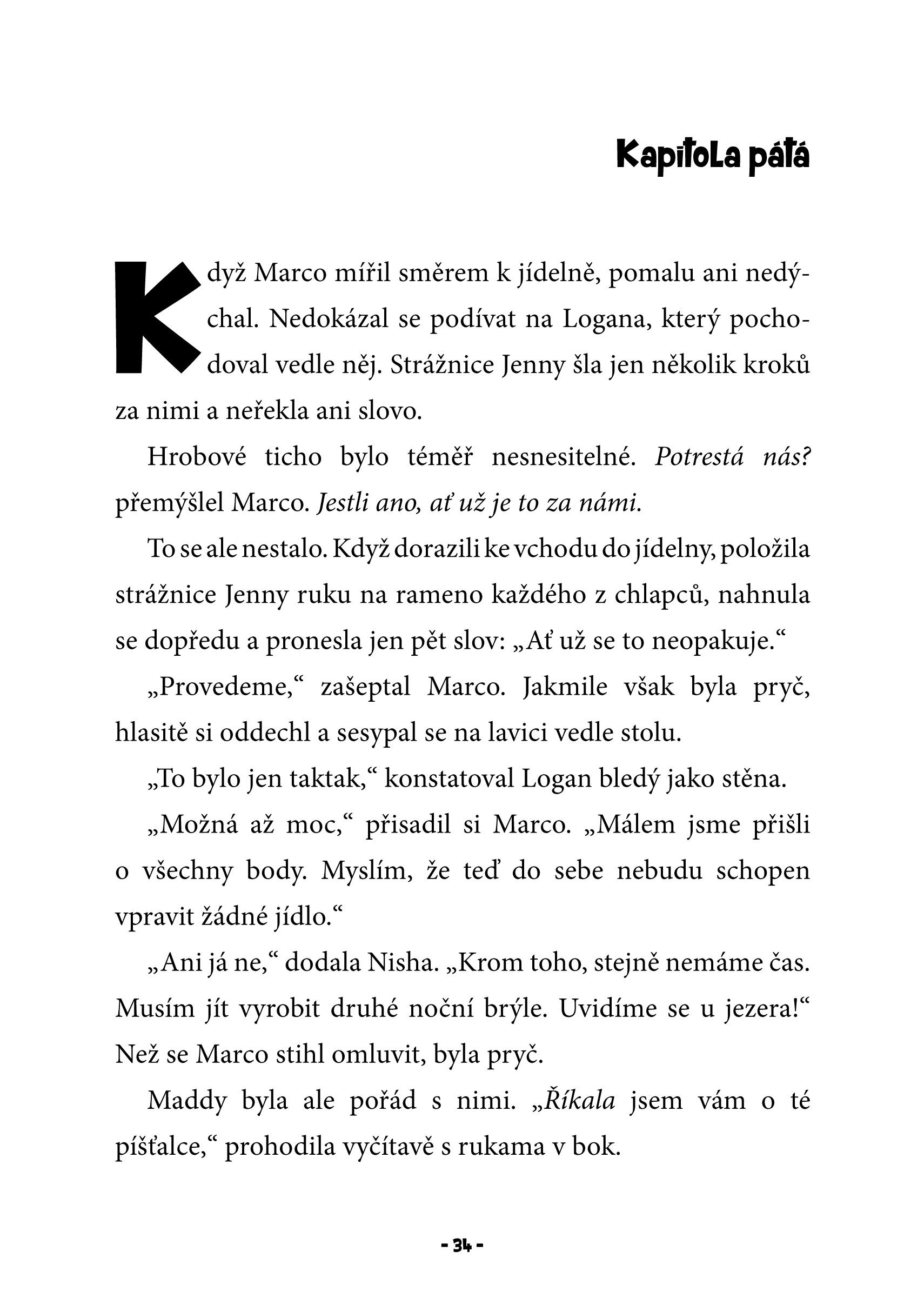 Jak chytit Cresselii