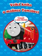 Tomáš a jeho přátelé - Velká kniha o mašince Tomášovi