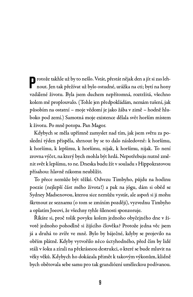 Dneska bude všechno jinak