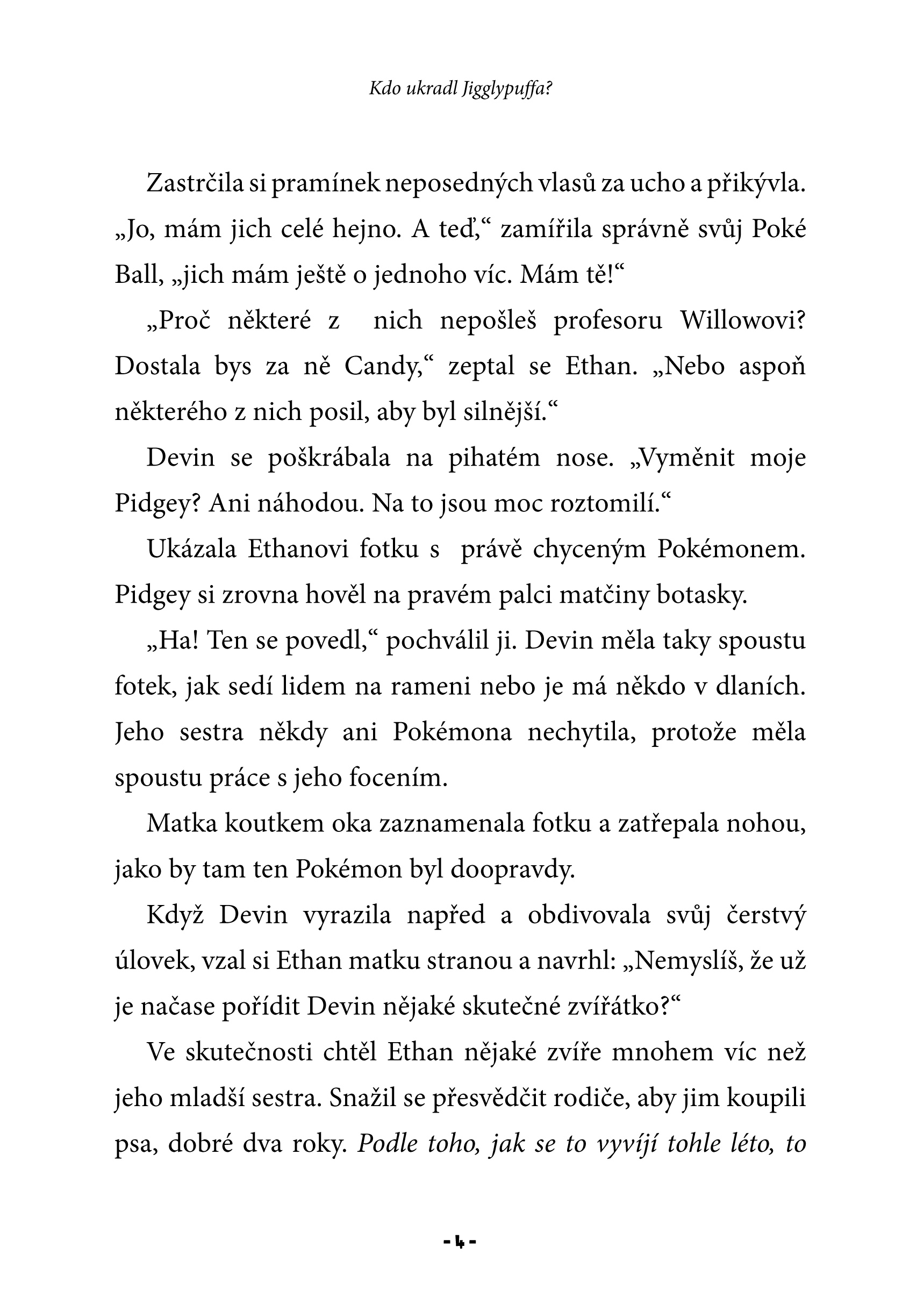 Kdo ukradl Jigglypuffa?
