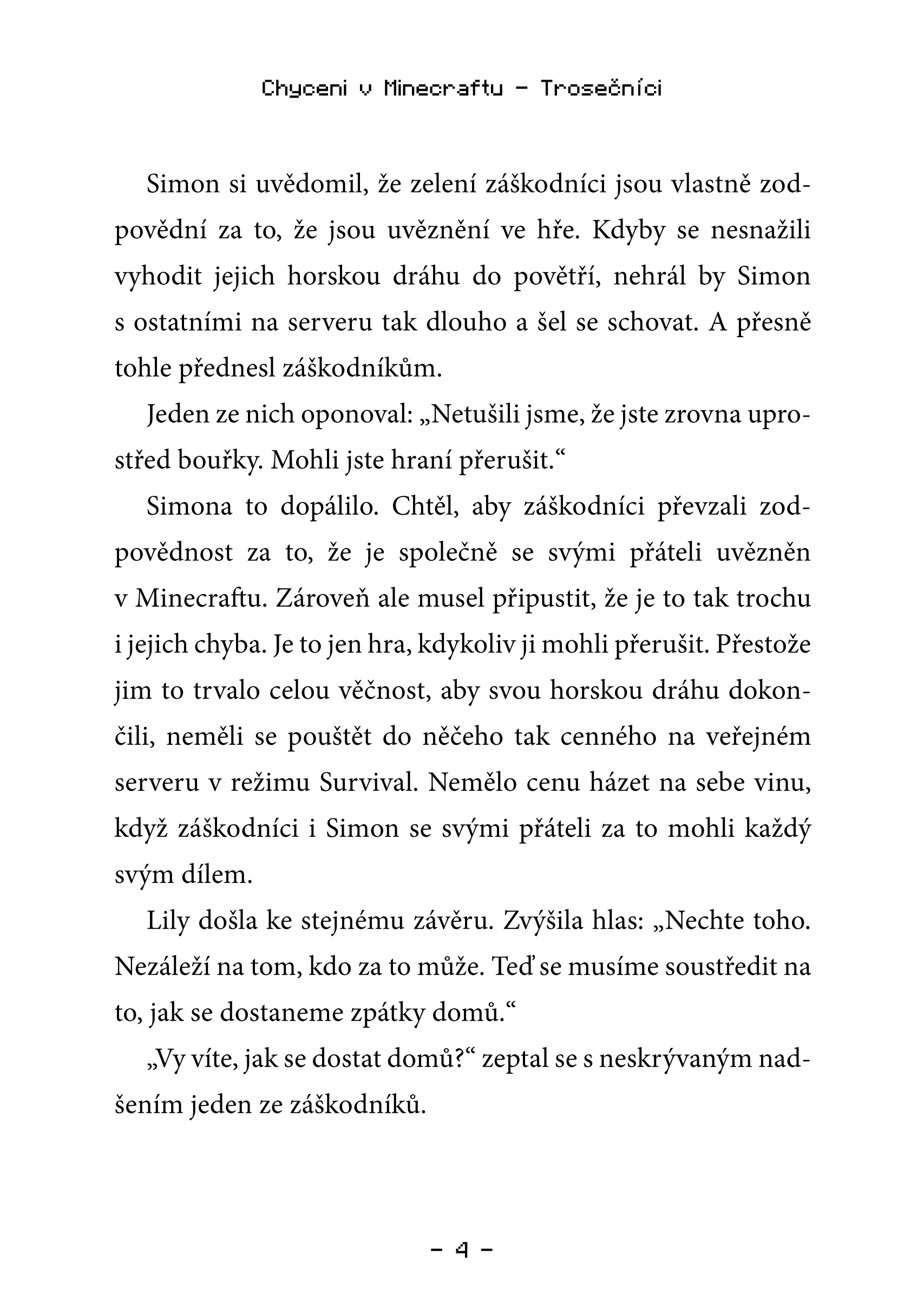 Chyceni v Minecraftu