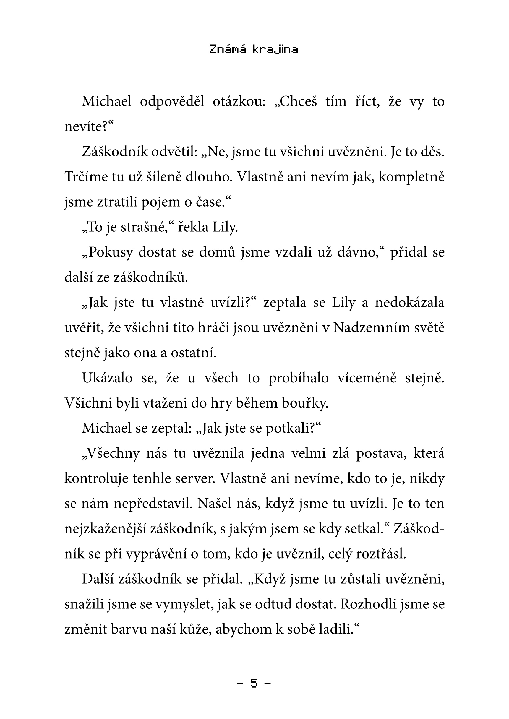 Chyceni v Minecraftu