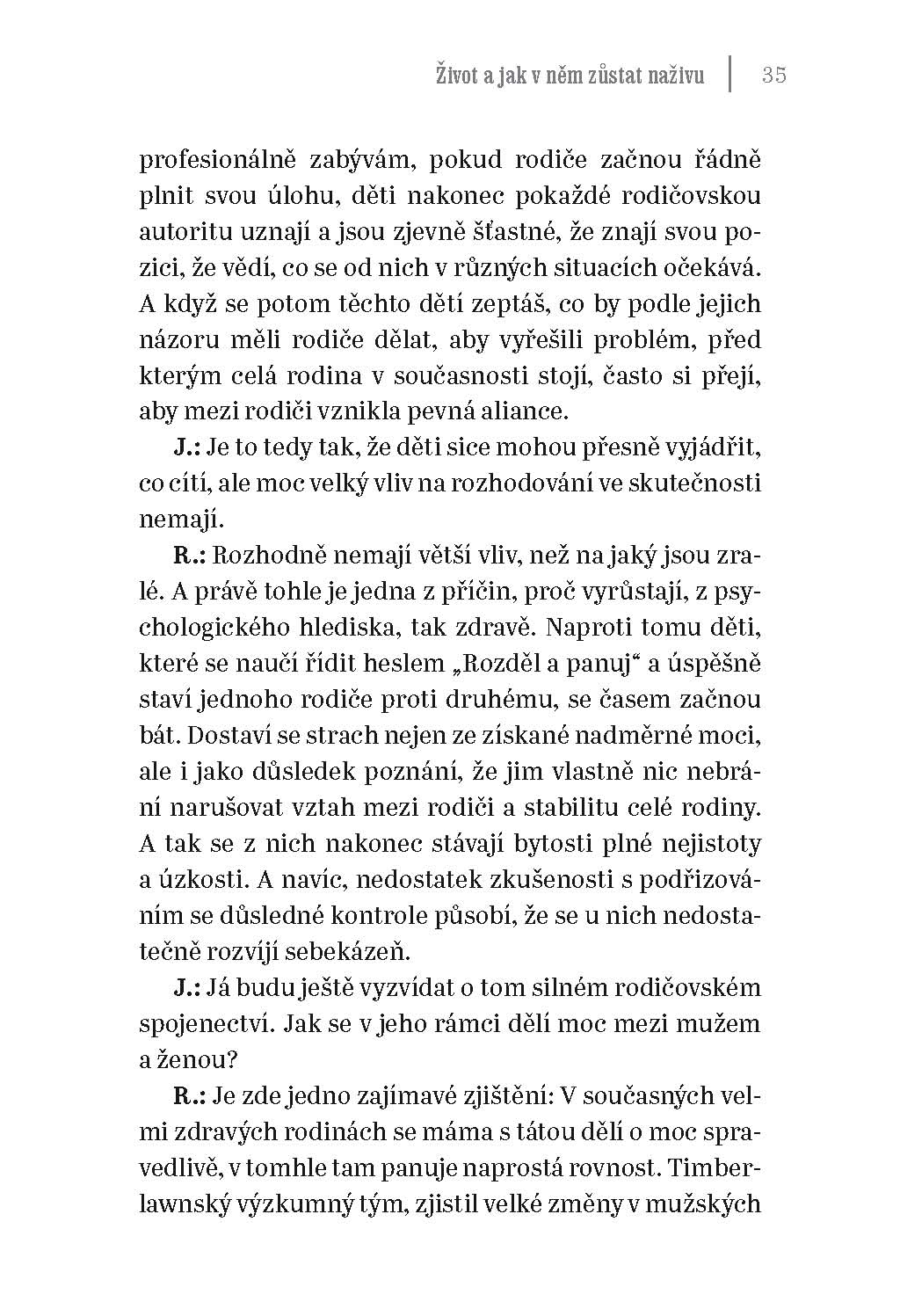 Život a jak v něm zůstat naživu