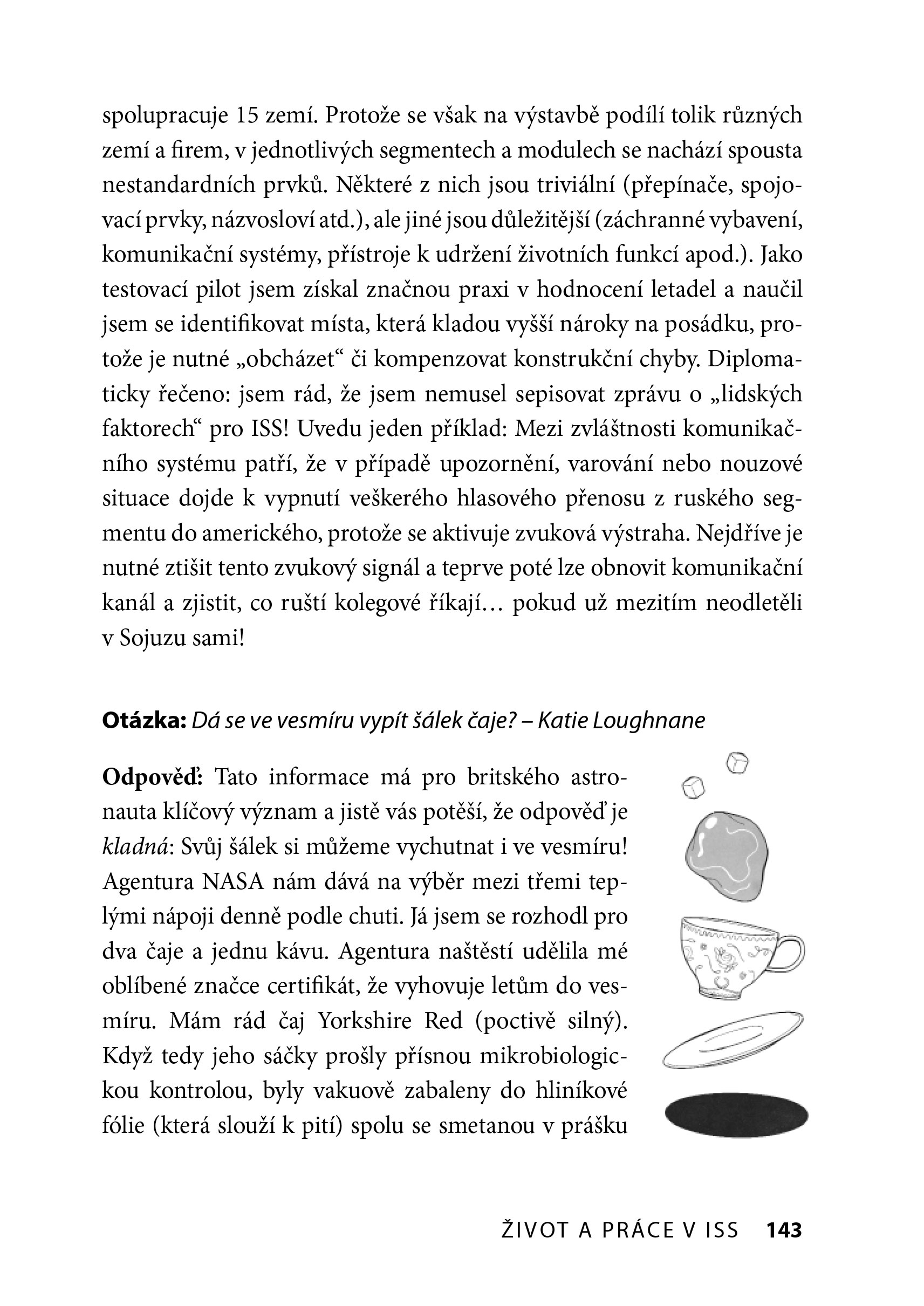 Zeptej se astronauta