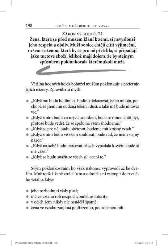 Proč si muži berou potvory