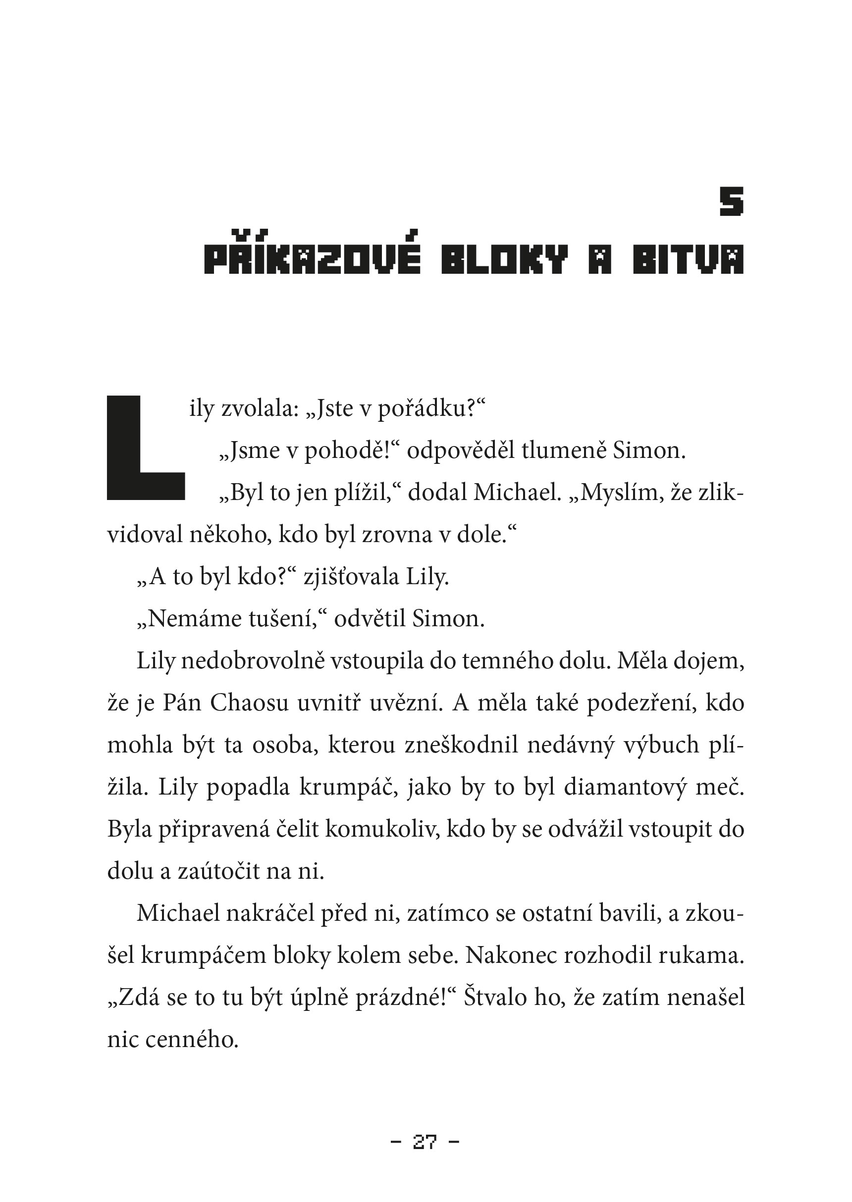 Důl plný mobů
