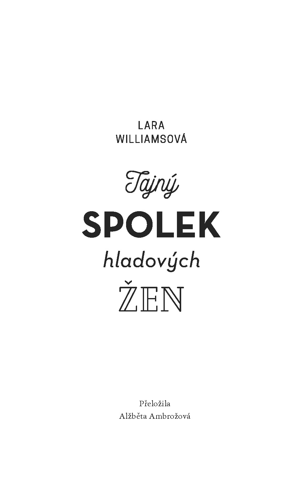 Tajný spolek hladových žen