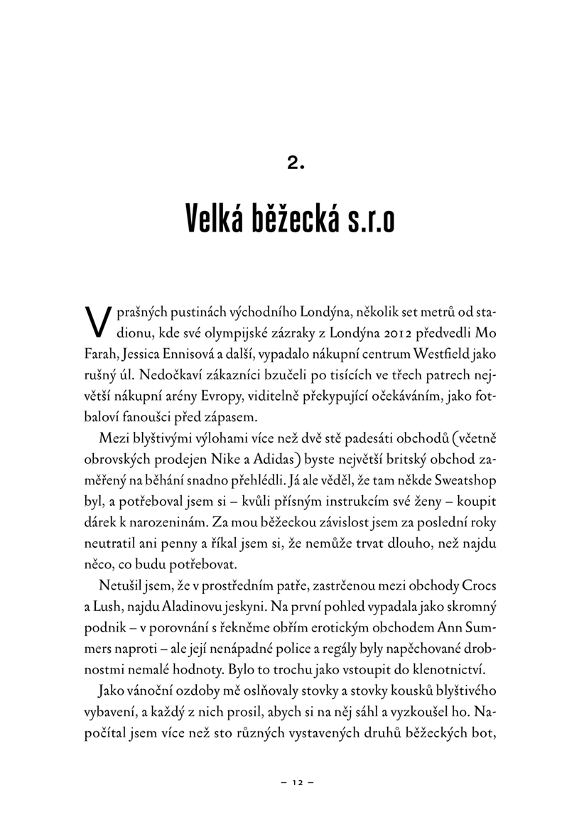 Běžci se rodí svobodní