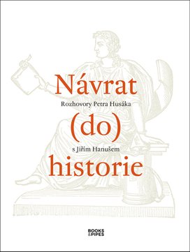 Návrat (do) historie