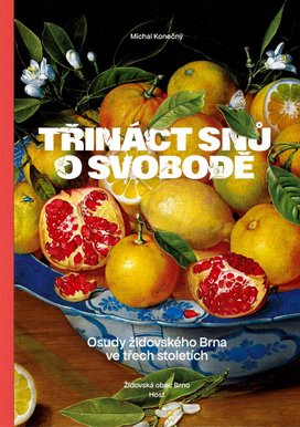Třináct snů o svobodě