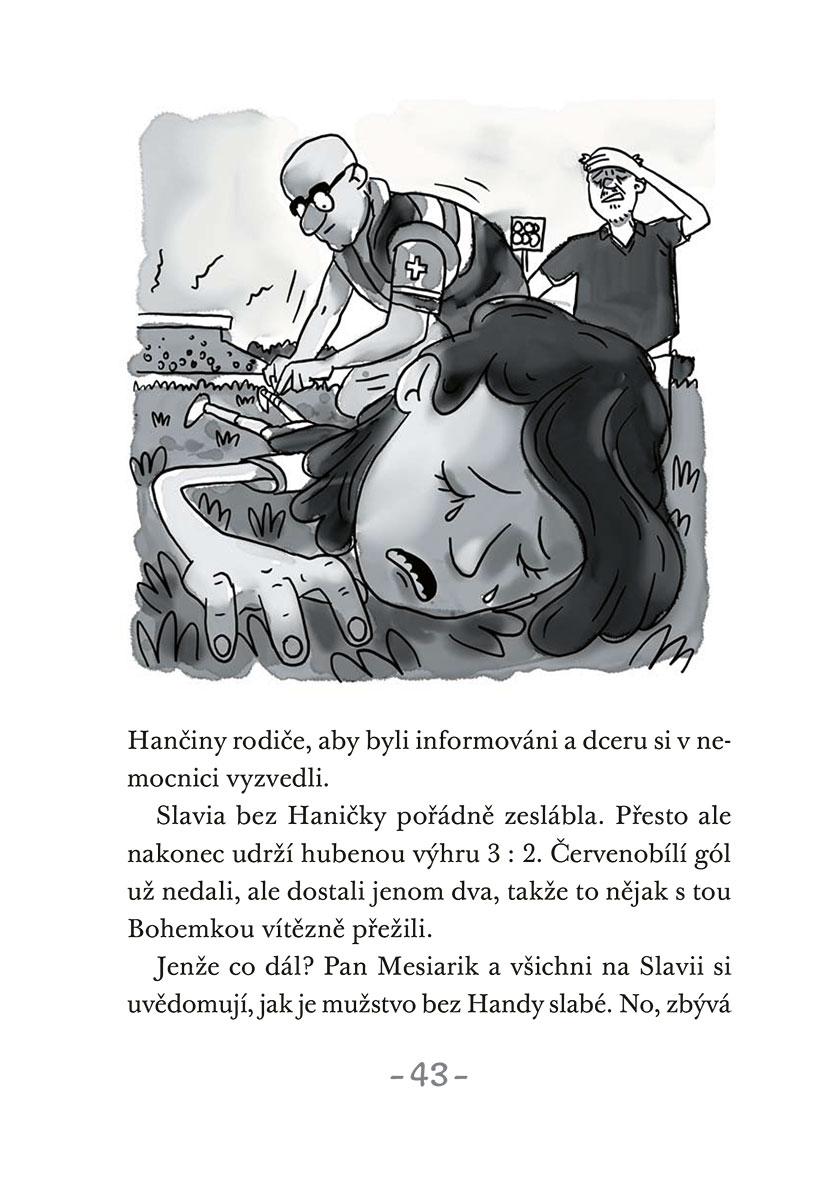 Fotbalový král: Handa válí