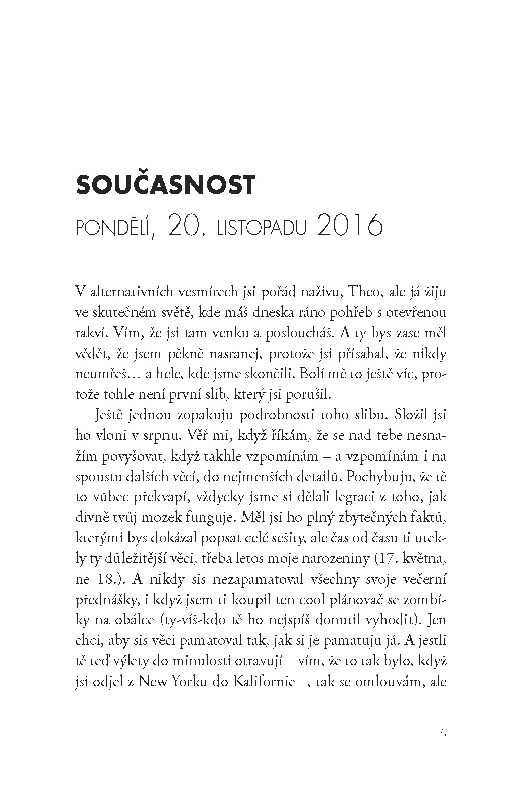 Zanechal jsi mi jen vzpomínky