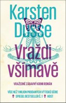 Vraždi všímavě