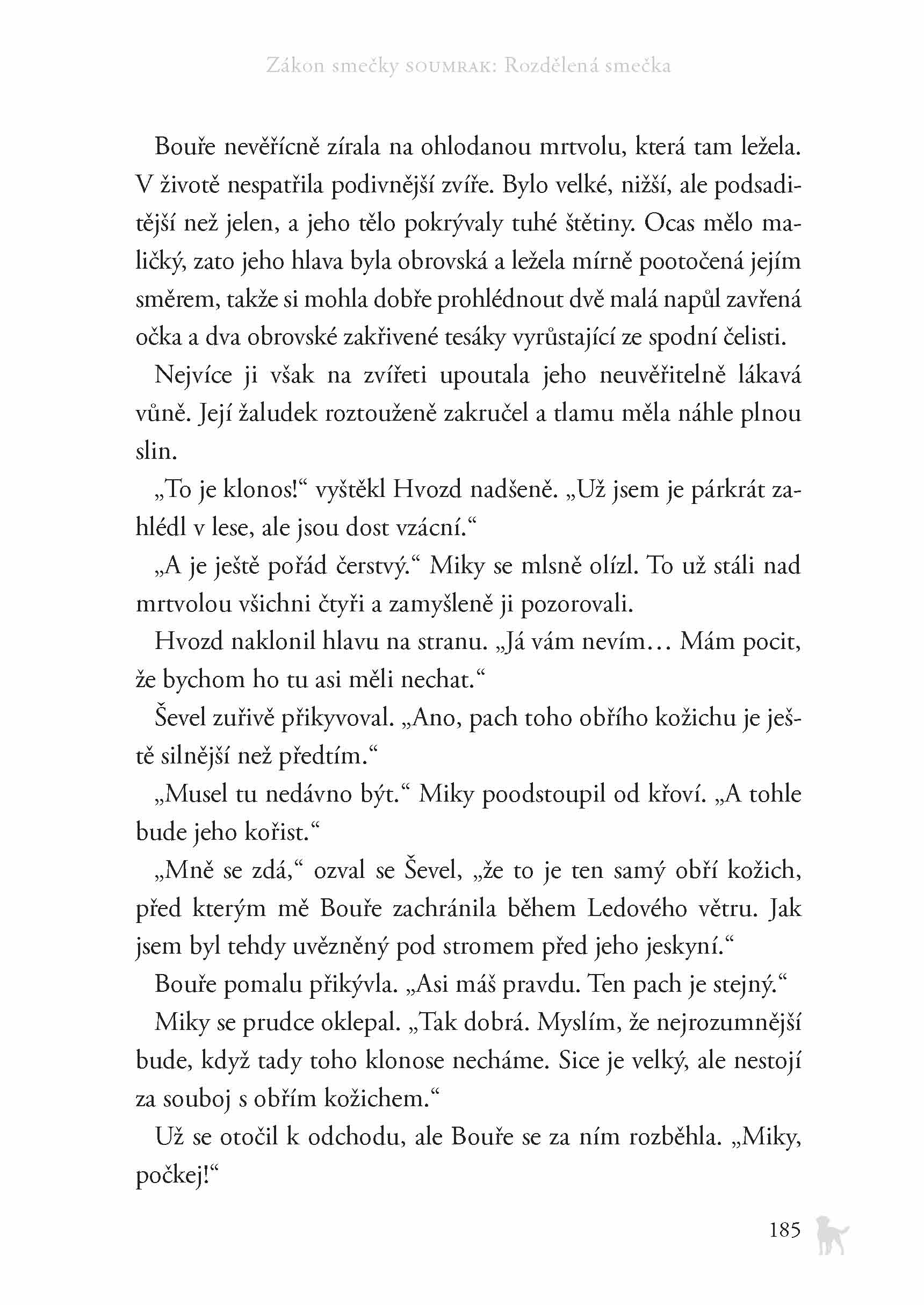 Zákon smečky: Soumrak (1) - Rozdělená smečka
