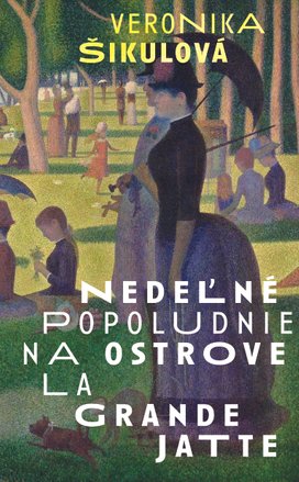 Nedeľné popoludnie na ostrove La Grande Jatte