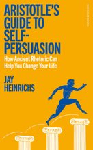 Aristotle's Guide to Self-Persuasion