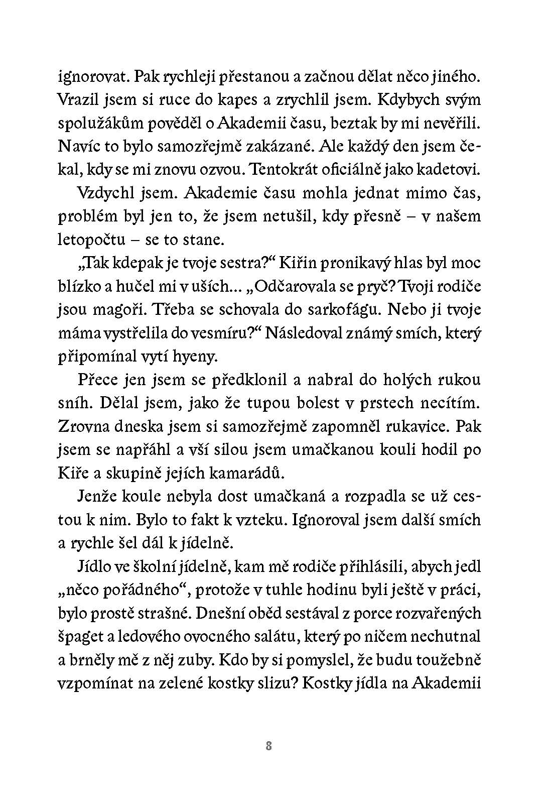 Akademie času (2): Rozhodující vteřina