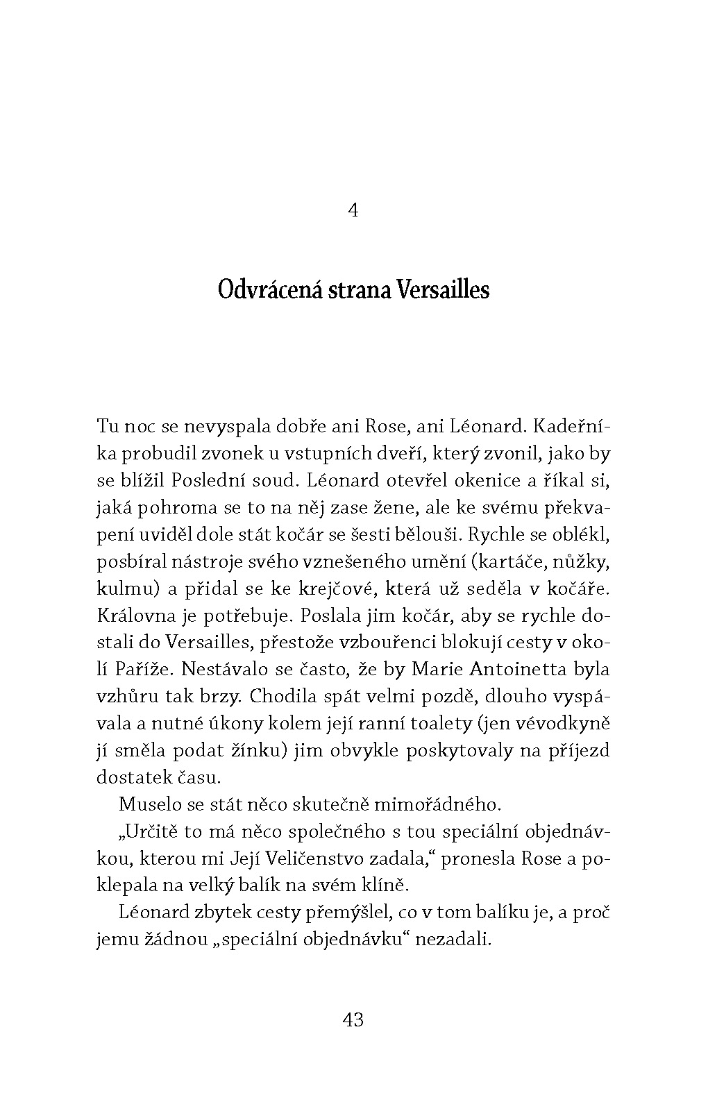 V tajných službách Marie Antoinetty: Krvavé zlato Inků