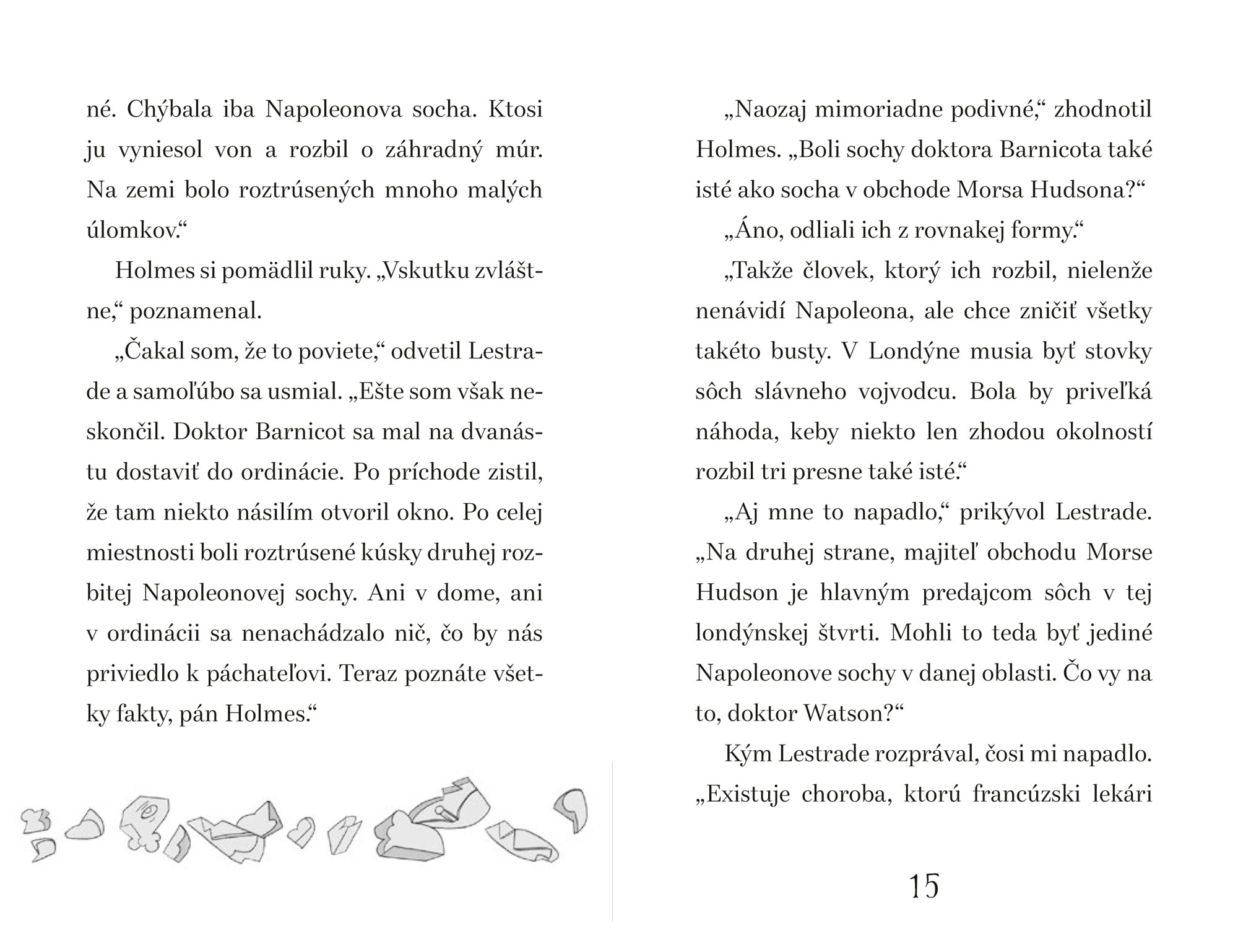 Sherlock Holmes vyšetruje: Šesť Napoleonov