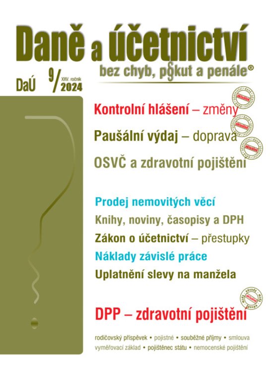 Daně a účetnictví bez chyb, pokut a penále č. 9 / 2024 - Kontrolní hlášení – změny