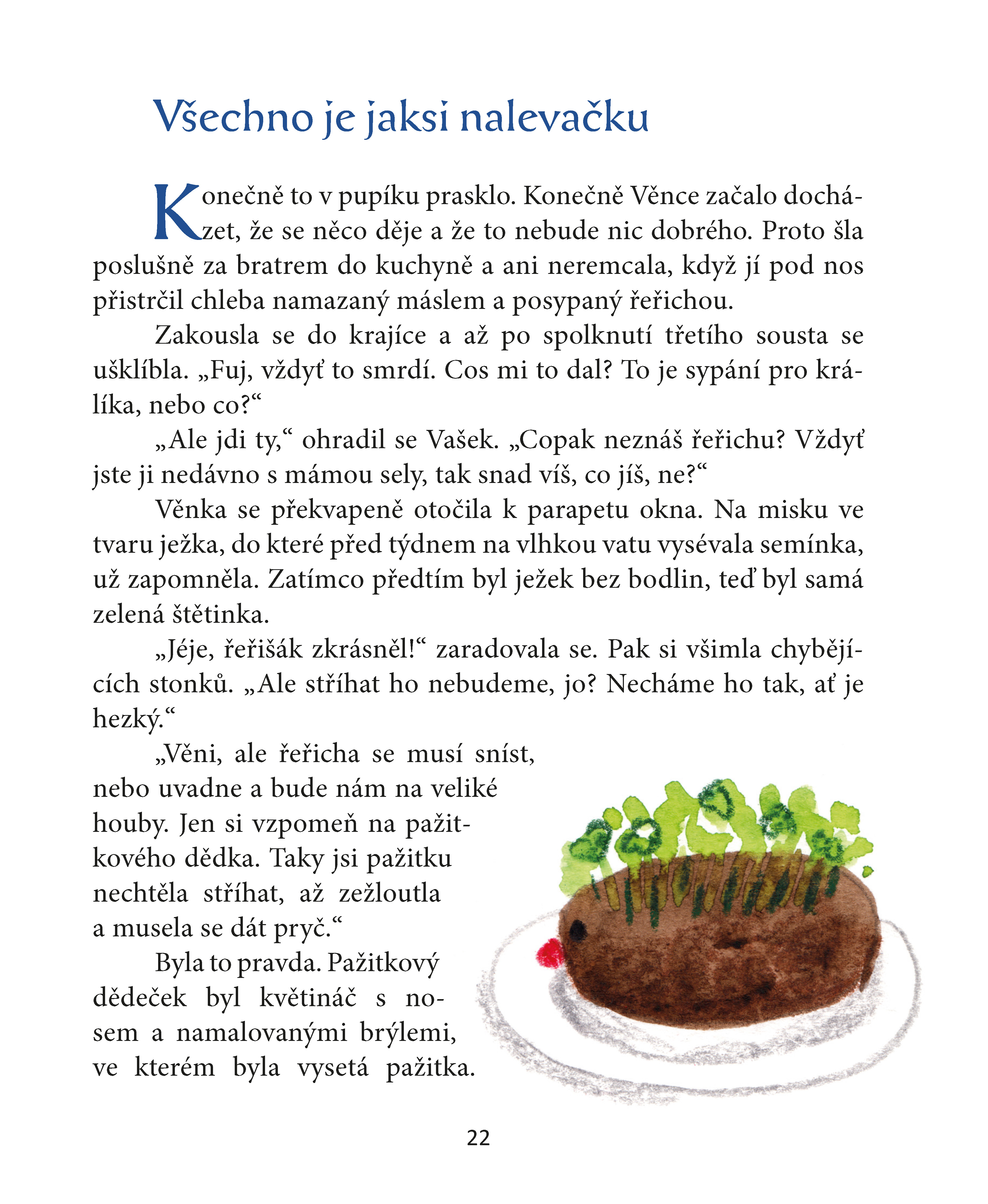 Smutno se musí vyšeptat