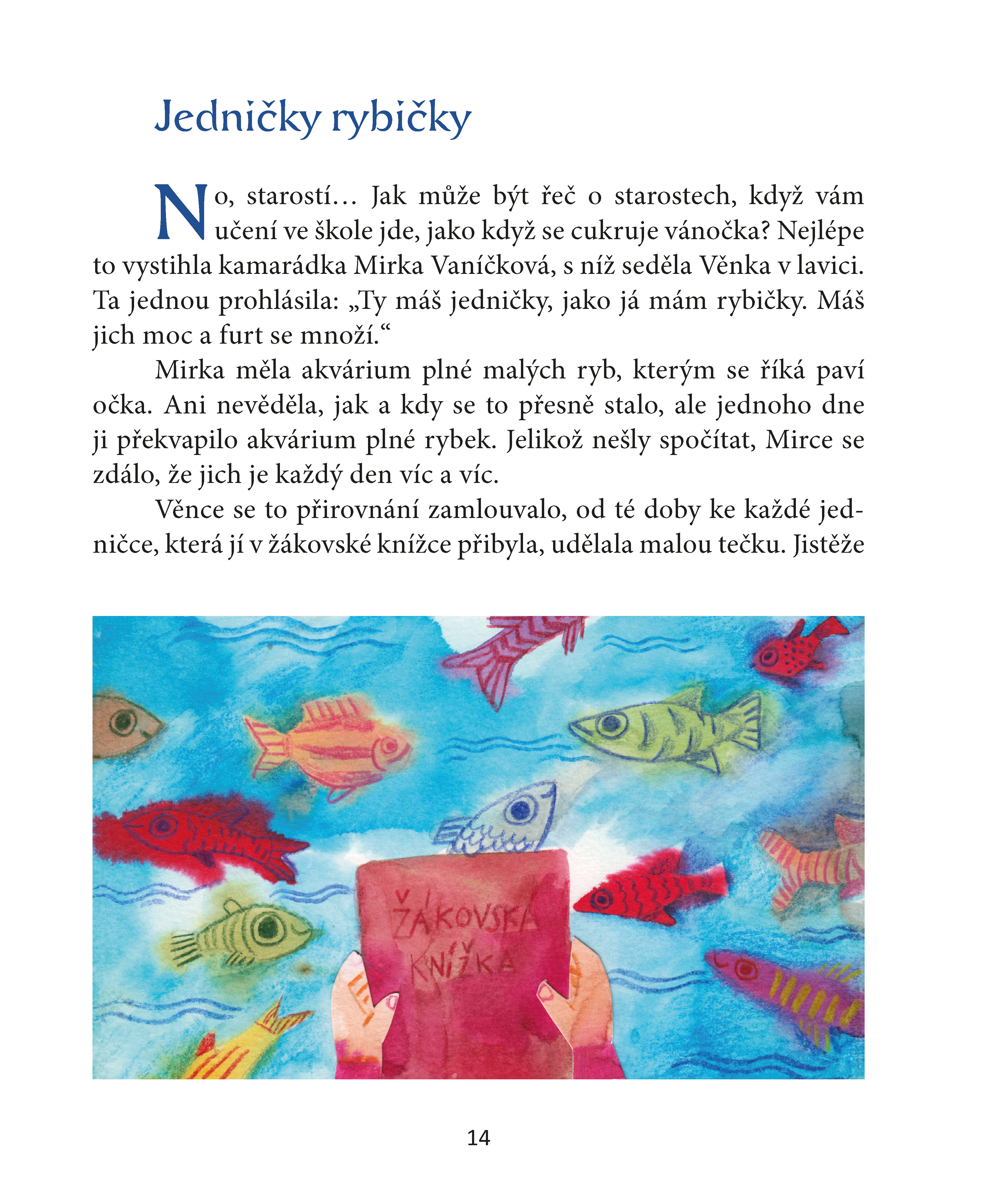 Smutno se musí vyšeptat