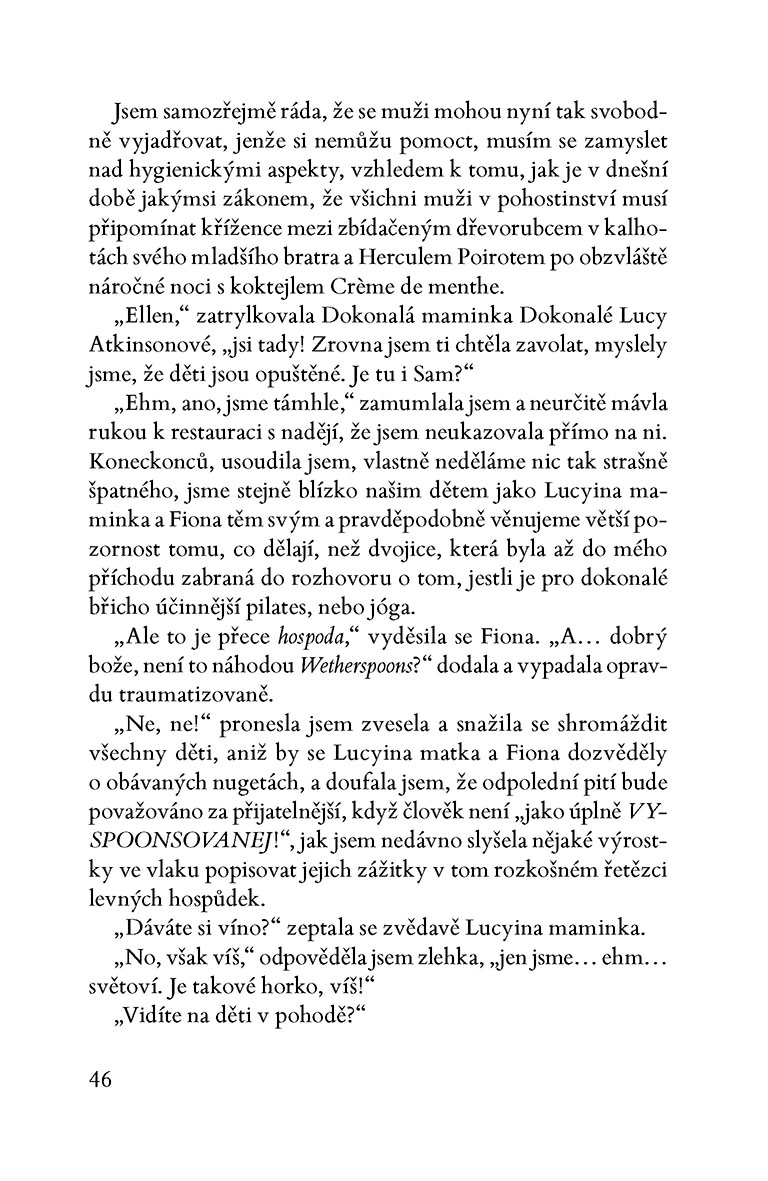 Proč máma o prázdninách pije