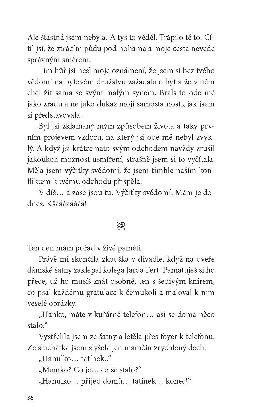 Kdes byl, tati?