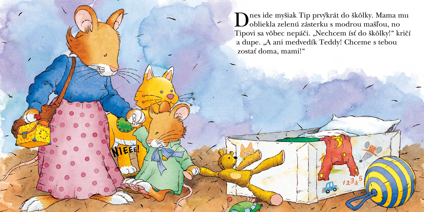 Myšiak TIP - nechce ísť do škôlky