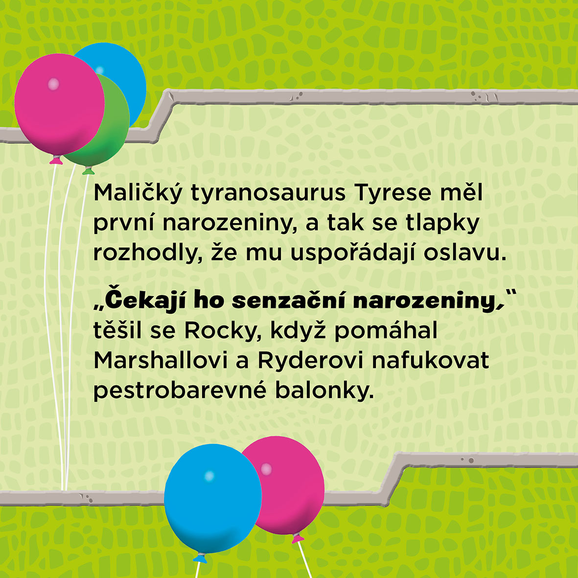 Tlapková patrola Dinosauří narozeniny