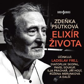 Zdeňka Psůtková: Elixír života