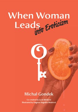 When Woman Leads into Eroticism