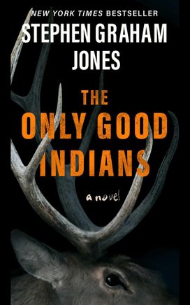 The Only Good Indians