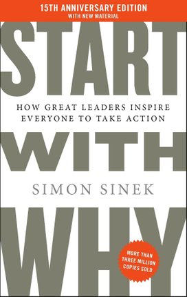 Start With Why (15th Anniversary Edition)