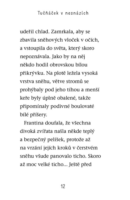 Tučňáček v nesnázích