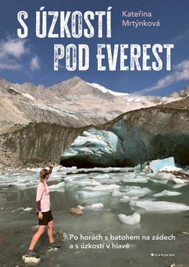 S úzkostí pod Everest