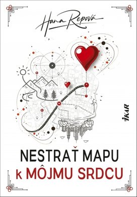 Nestrať mapu k môjmu srdcu