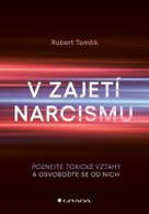 V zajetí narcismu