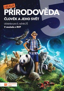 Hravá přírodověda 5 Člověk a jeho svět