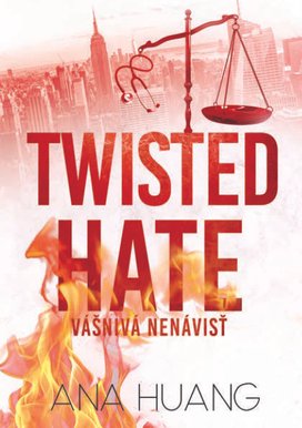 Twisted Hate: Vášnivá nenávisť