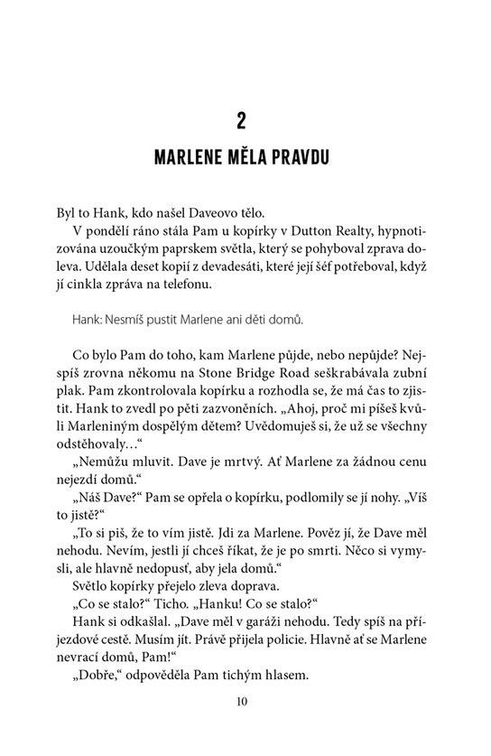 Končíš, miláčku!