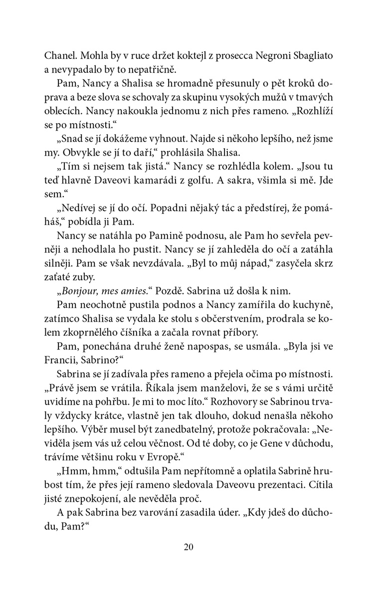 Končíš, miláčku!