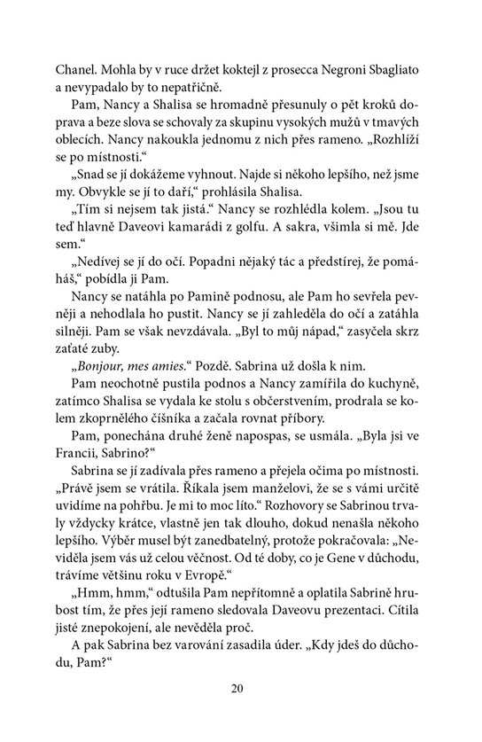Končíš, miláčku!