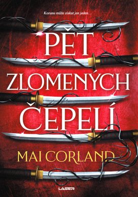 Pět zlomených čepelí - kniha první