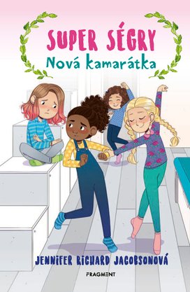 Super ségry 4 - Nová kamarátka